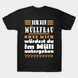 Müllfrau Müllabfuhr Mädchen Frau Müll T-Shirt